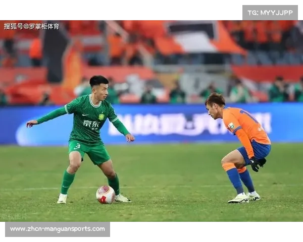 中超国安与鲁能强强对决揭秘兄弟球队背后的竞争与荣耀 中超国安与鲁能强强对决揭秘兄弟球队背后的竞争与荣耀